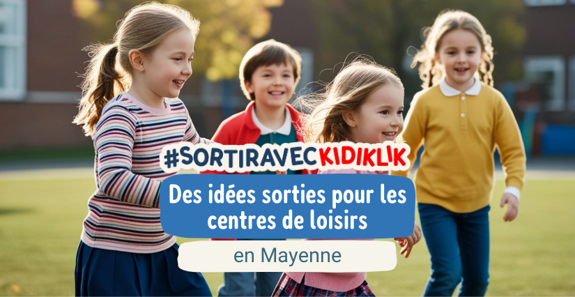 Des idées de sorties pour les centres de loisirs en Mayenne : pour s’amuser, apprendre et partager en groupe !