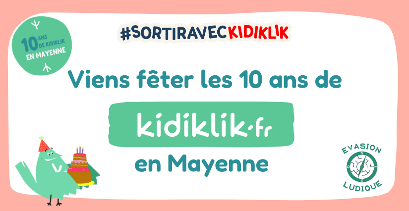 Les 10 ans de Kidiklik Mayenne, 10 Parcours ludiques en famille, en Mayenne