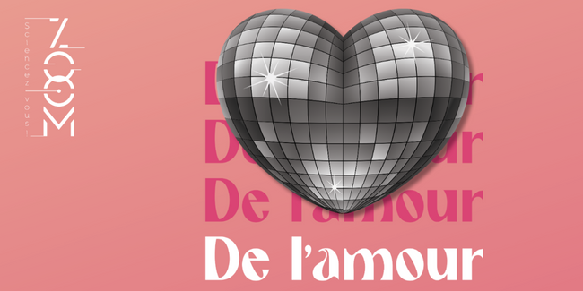 Exposition "De l'amour", à partir de 12 ans, ZOOM, Laval