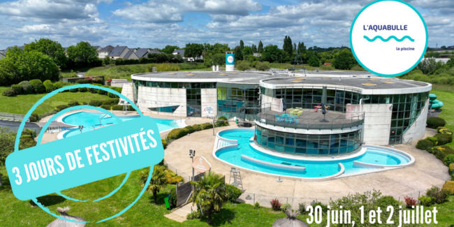 L'Été fantastique, weekend d'inauguration 100% gratuit, en famille, piscine L'Aquabulle, Laval