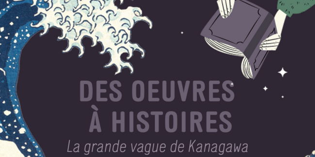 Animation Micro-Folie "Des oeuvres à histoire : La grande vague de Kanagawa", pour les 3-6 ans, MANAS, Laval
