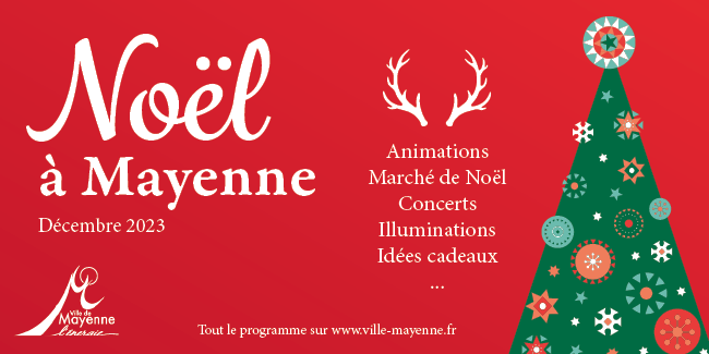 Noël à Mayenne, du 7 au 10 décembre 2023