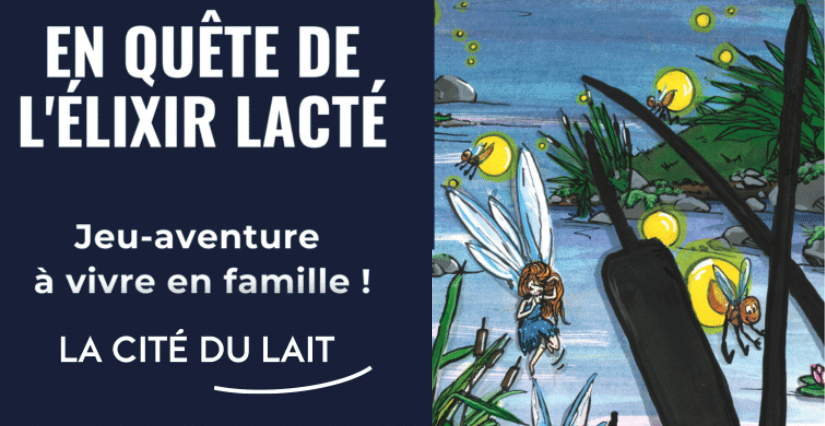 Jeu-aventure familial "En quête de l'élixir lacté", La Cité du Lait, Laval