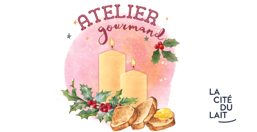 Atelier groumand de Noël, en famille, à la Cité du Lait, laval