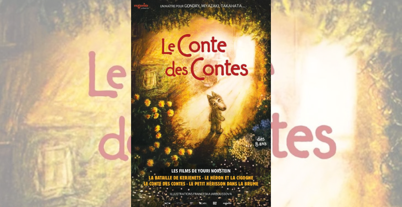 Le conte des contes, dès 8 ans, L'Avant-scène cinéma, Laval
