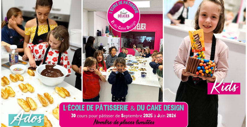 Ecole de pâtisserie et du cake design, 5 - 11 ans et 12 ans et +, Sweet Délices Laval