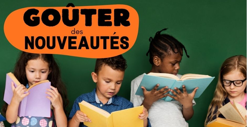 Goûter des nouveautés, 7-12 ans, La Bib, St Berthevin