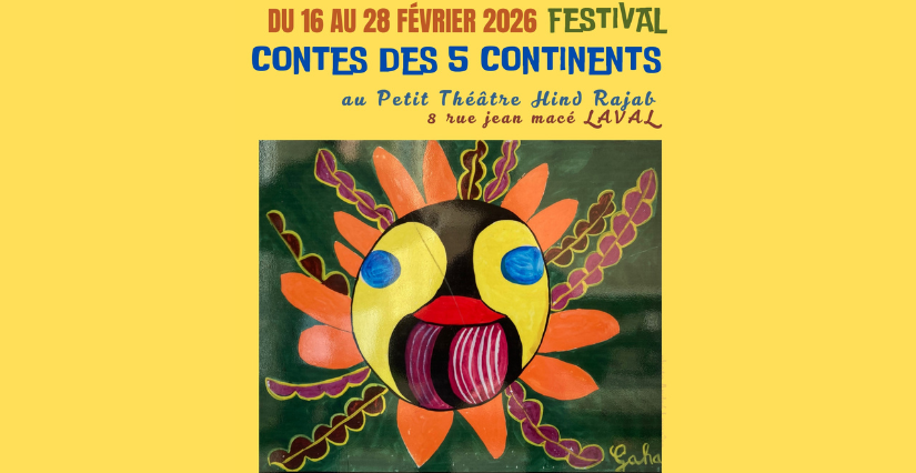 Festival "Contes des 5 continents", en famille, Laval