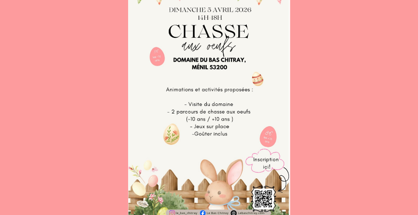 Chasse aux œufs au Domaine du Bas Chitray, Ménil