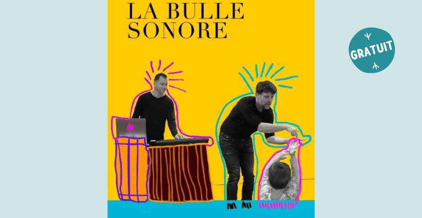 Conte musical "La Bulle Sonore", en famille, La Bib, Laval