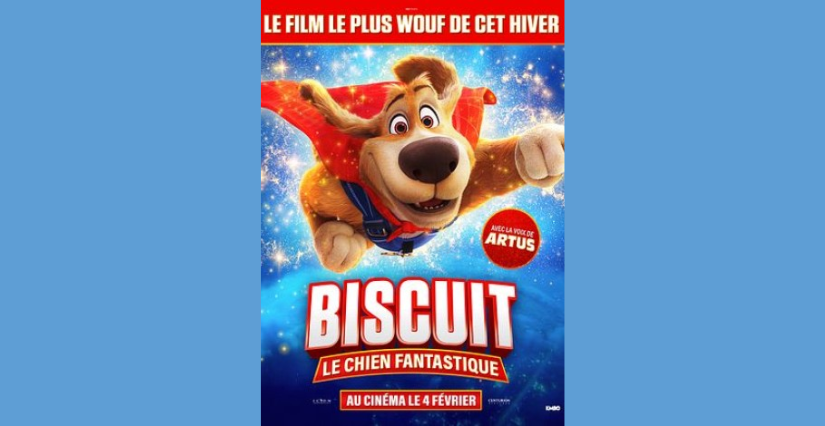 Séance Ciné-Bambino "Biscuit, Le chien Fantastique", en famille, Cinéville, Laval