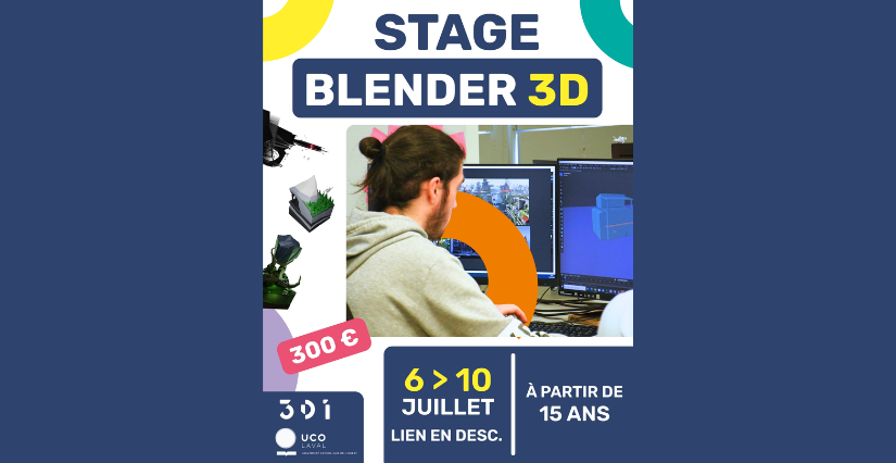 Stage d'initiation et de perfectionnement : Blender 3D, 15 ans et +, UCO Laval