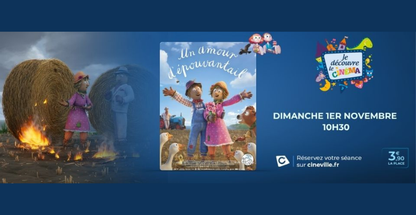 Séance Je découvre le cinéma "Un amour d'épouvantail", dès 4 ans, Cinéville, Laval