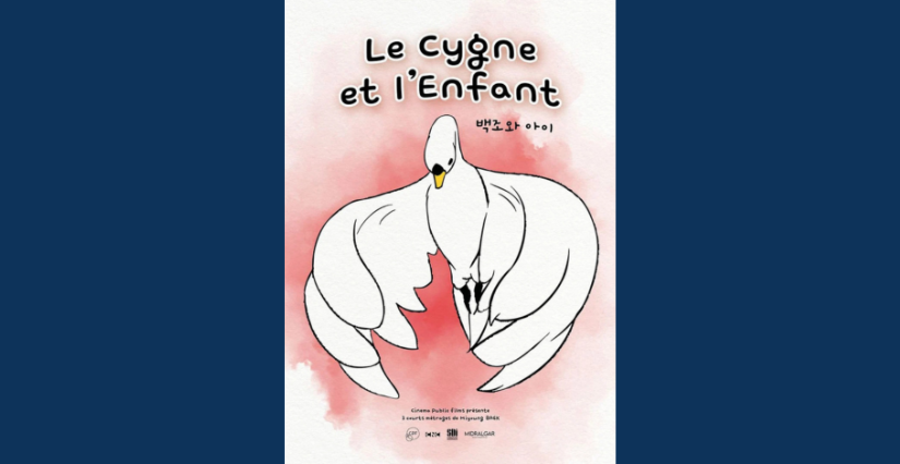 Séance Je découvre le cinéma "Le Cygne et l'enfant", dès 3 ans, Cinéville, Laval
