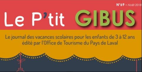 Le Journal Le P'tit Gibus, Laval Tourisme