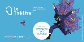 La nouvelle saison du théâtre de Laval 2023/2024 : spectacles, ateliers, expositions... à partager en famille !