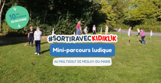10 ans Kidiklik Mayenne : mini-parcours ludique au MultiGolf, Meslay-du-Maine