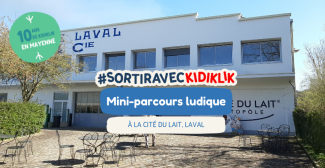 10 ans Kidiklik Mayenne : mini-parcours ludique à La Cité du Lait
