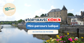 10 ans Kidiklik Mayenne : mini-parcours ludique au musée du château de Mayenne